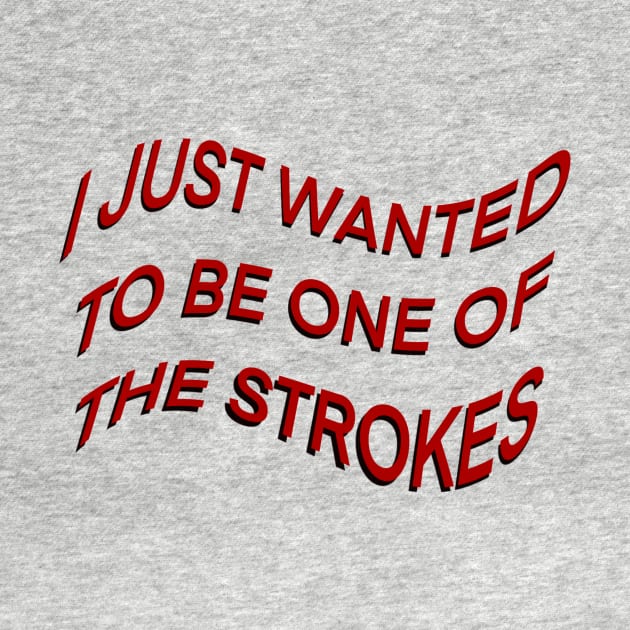 I JUST WANTED TO BE ONE OF THE STROKES ARCTIC MONKEYS by fionatgray